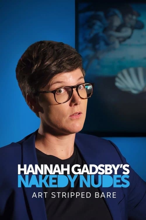 Hannah Gadsby's Nakedy Nudesのポスター