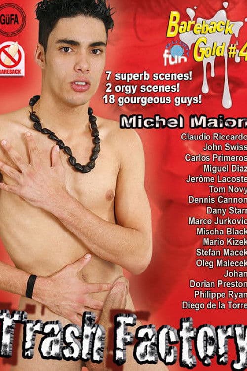 Bareback Gold 4: Trash Factoryのポスター