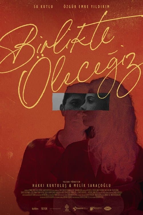 Birlikte Öleceğizのポスター