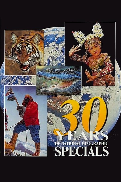 30 Years of National Geographic Specialsのポスター