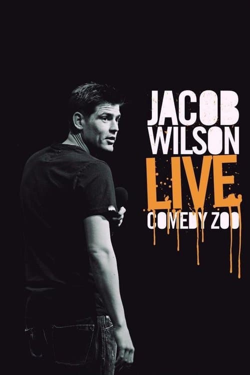 Jacob Wilson - Live Comedy Zooのポスター