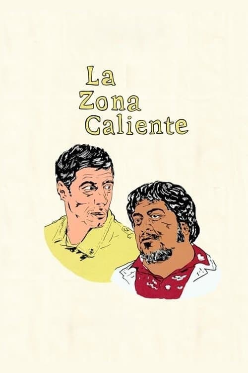 La zona calienteのポスター