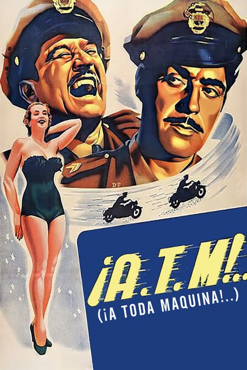 A.T.M. ¡A toda máquina!のポスター