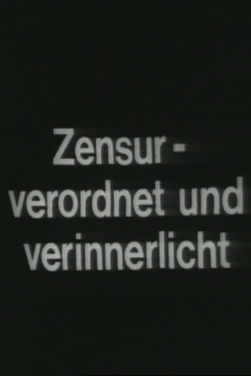 Zensur – Verordnet und Verinnerlichtのポスター