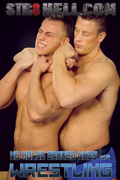 No Holds Barred Nude Wrestling 50のポスター