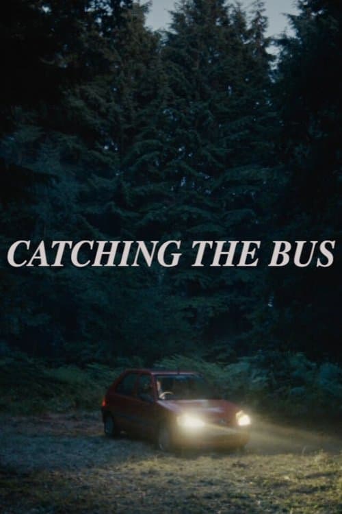 Catching the Busのポスター
