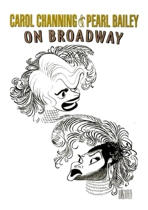 Carol Channing and Pearl Bailey: On Broadwayのポスター