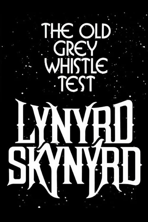 Lynyrd Skynyrd: The Old Grey Whistle Testのポスター