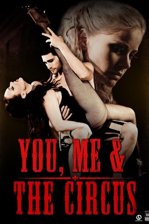 You, Me & the Circusのポスター