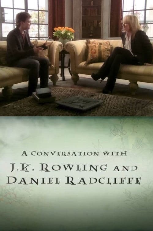 A Conversation With JK Rowling and Daniel Radcliffeのポスター