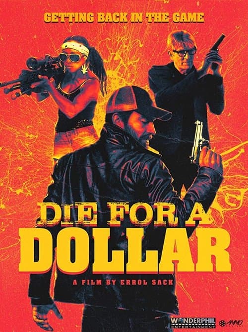 Die for a Dollarのポスター