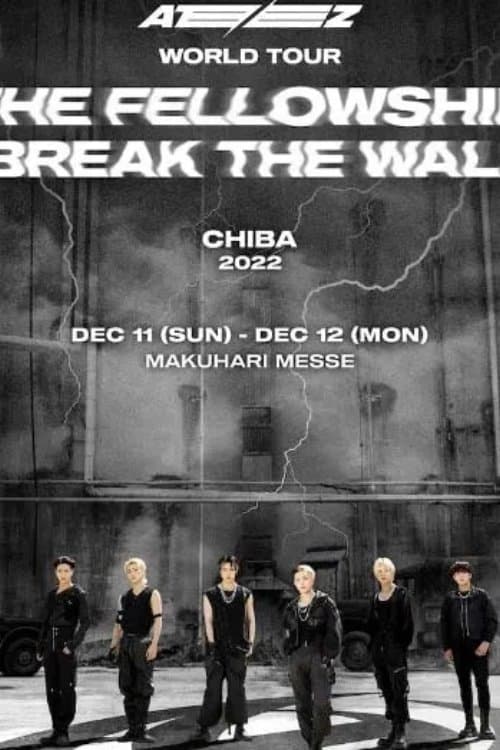 ATEEZ WORLD TOUR [THE FELLOWSHIP BREAK THE WALL] IN CHIBAのポスター