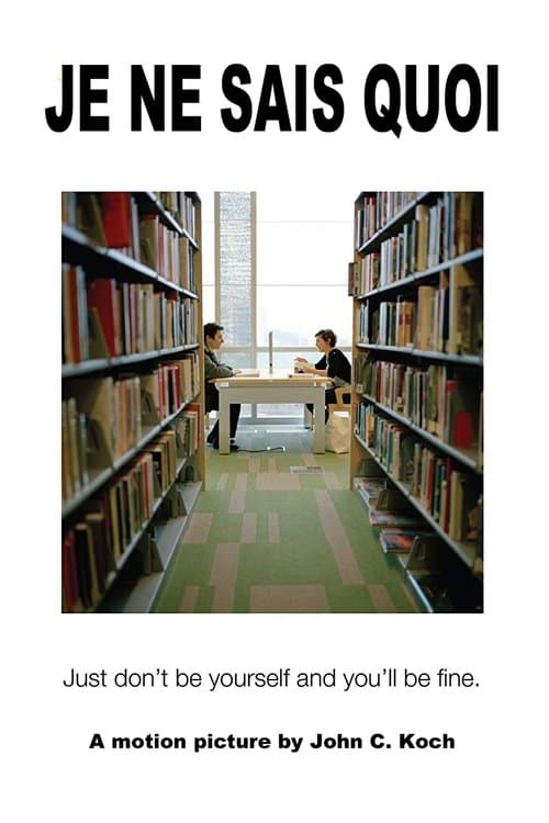 Je Ne Sais Quoiのポスター