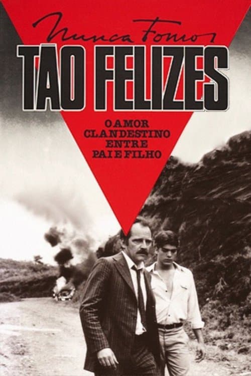 Nunca Fomos Tão Felizesのポスター