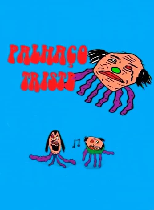 Palhaço Tristeのポスター