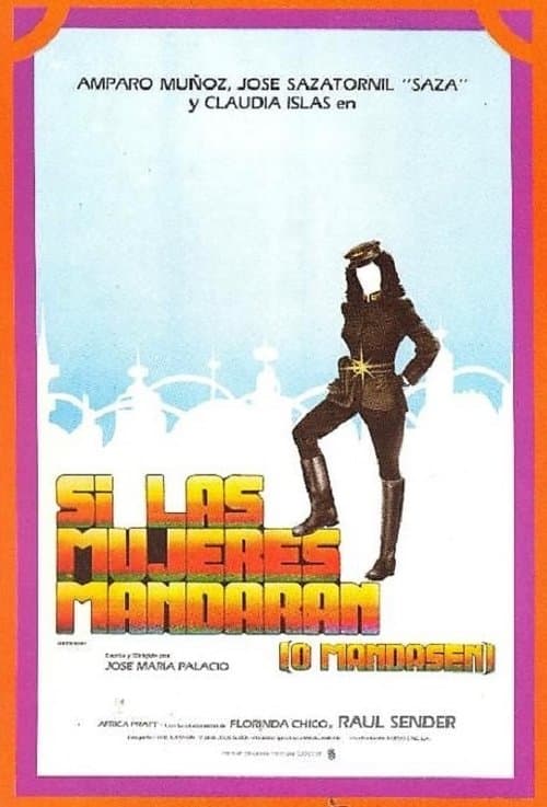 Si las mujeres mandaran (o mandasen)のポスター
