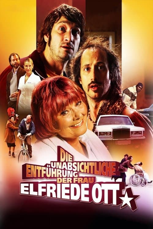 Die unabsichtliche Entführung der Frau Elfriede Ottのポスター