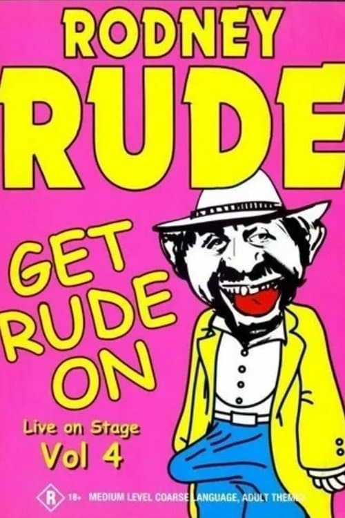Rodney Rude - Get Rude Onのポスター