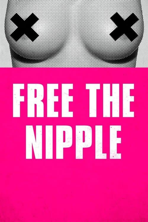 Free the Nippleのポスター