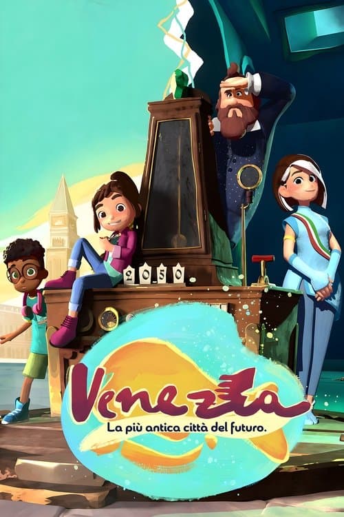 Venezia - La più antica città del futuroのポスター