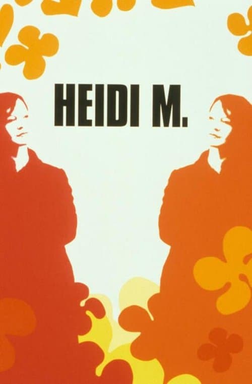 Heidi M.のポスター