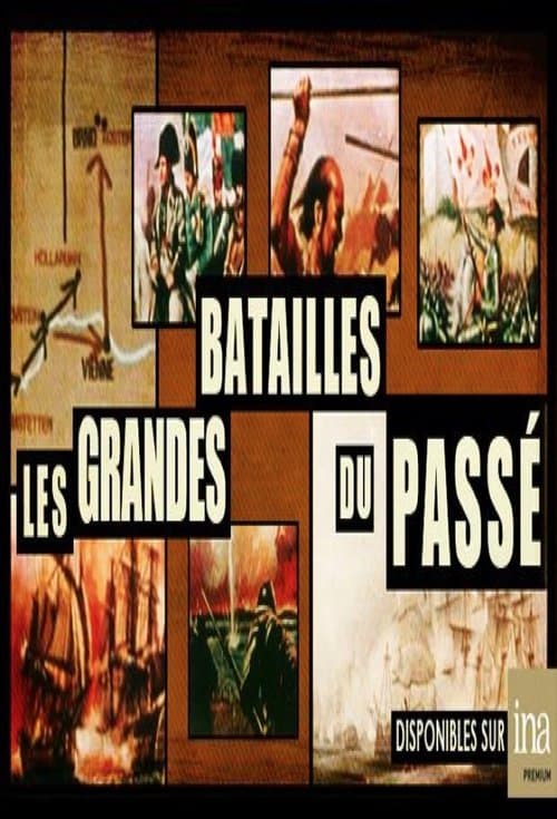 Les Grandes batailles du passéのポスター