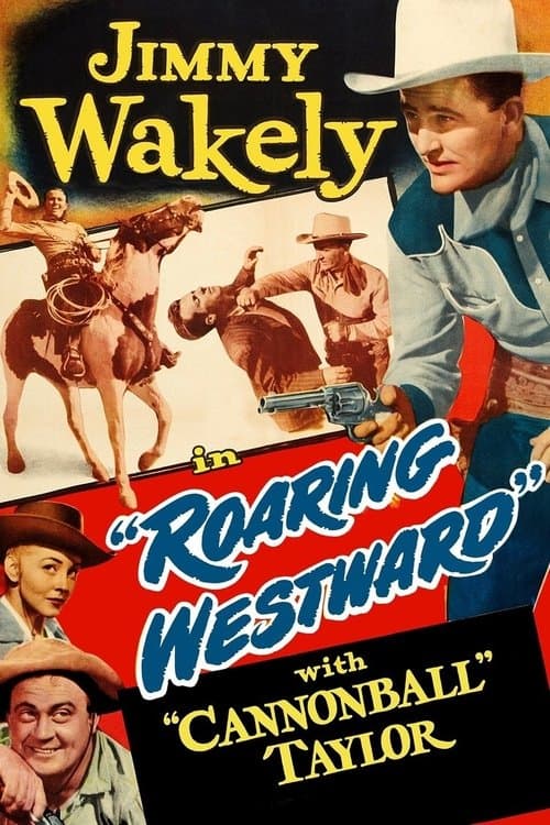 Roaring Westwardのポスター
