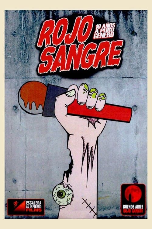 Rojo Sangre: 10 años a puro géneroのポスター