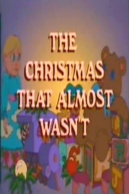 The Christmas That Almost Wasn'tのポスター