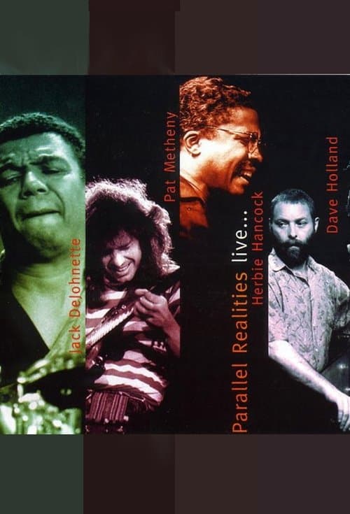 Jack DeJohnette, Pat Metheny, Herbie Hancock, Dave Holland: Parallel Realities Live... (Live at Mellon Jazz Festival)のポスター