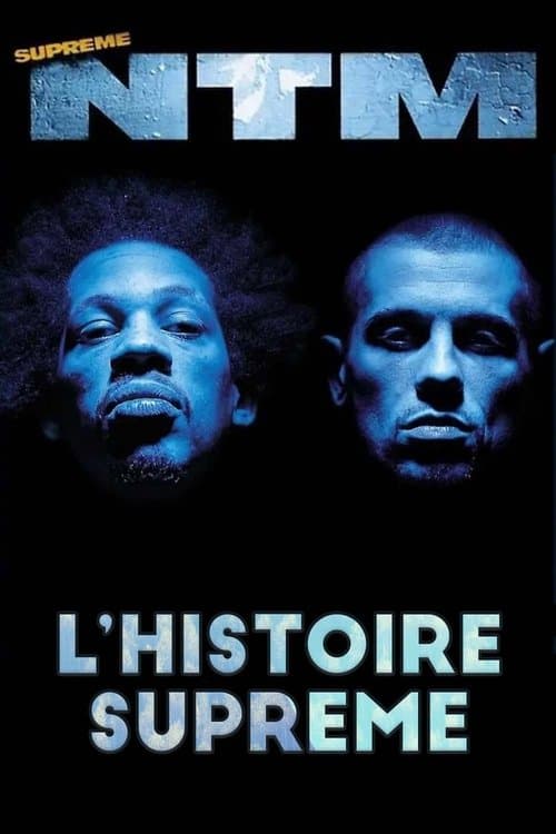 NTM : l'histoire suprêmeのポスター