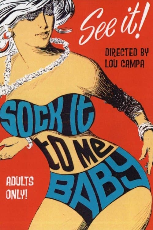 Sock It to Me Babyのポスター