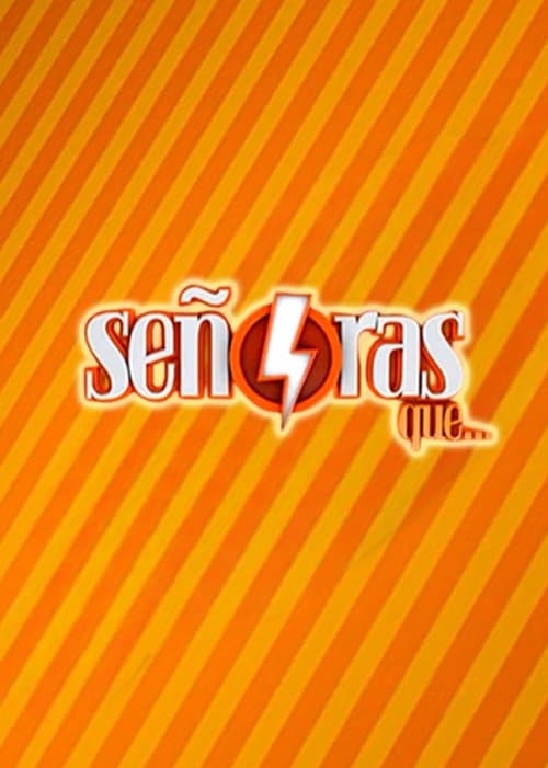 Señoras que...のポスター