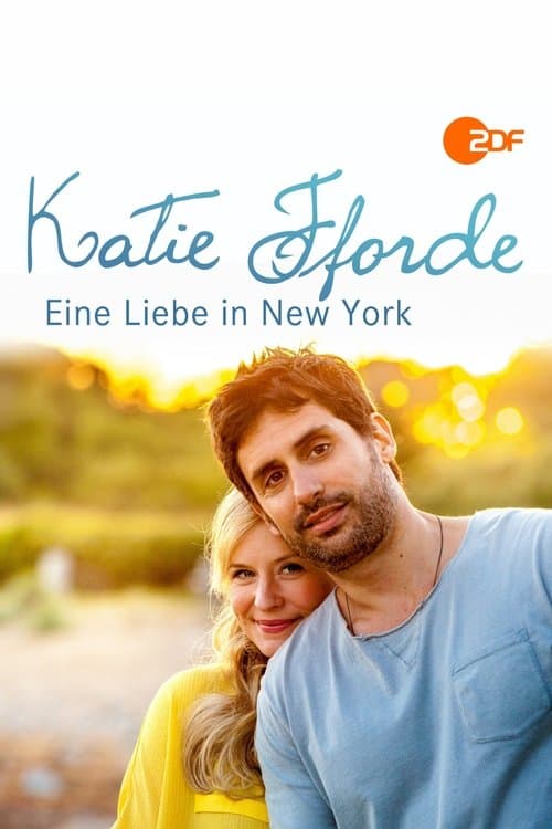 Katie Fforde: Eine Liebe in New Yorkのポスター