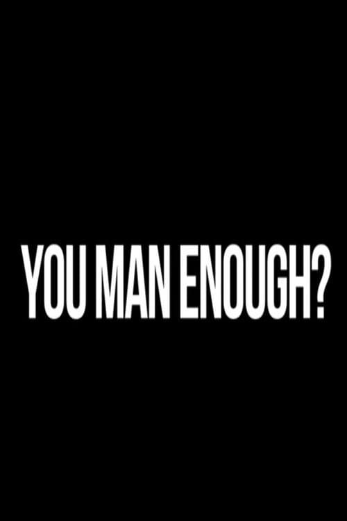 You Man Enough?のポスター