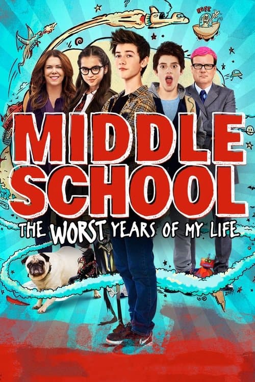 Middle School: The Worst Years of My Lifeのポスター