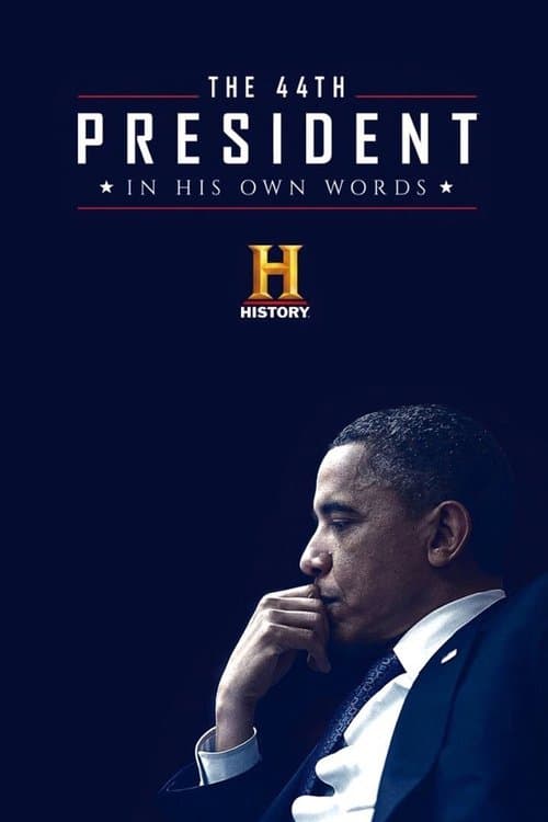 The 44th President: In His Own Wordsのポスター