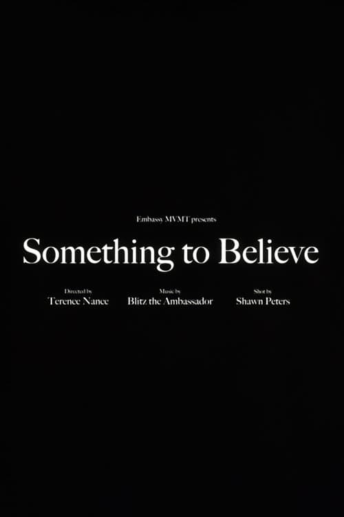Blitz the Ambassador - Something to Believeのポスター