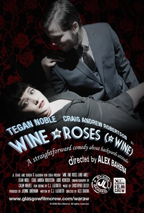 Wine and Roses (and Wine)のポスター