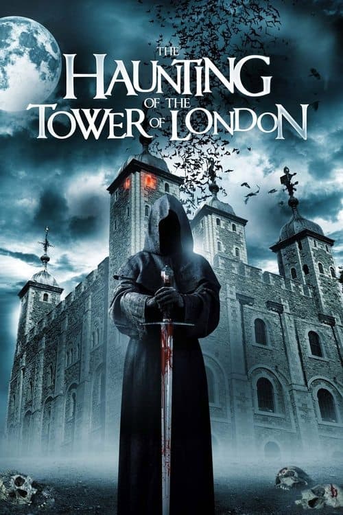 The Haunting of the Tower of Londonのポスター