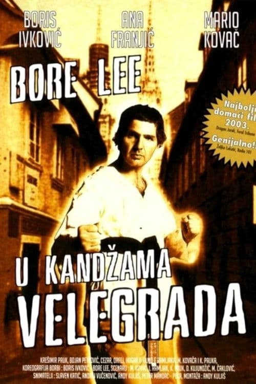 Bore Lee: U kandžama velegradaのポスター