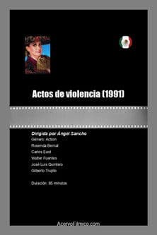 Actos de violenciaのポスター