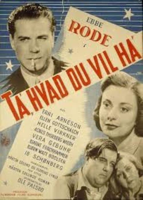 Ta', hvad du vil ha'のポスター
