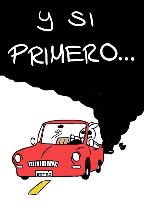 ¿Y Si Primero...?のポスター