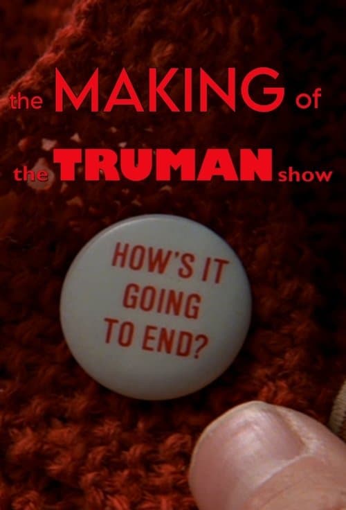 How's It Going to End - The Making of 'The Truman Show'のポスター