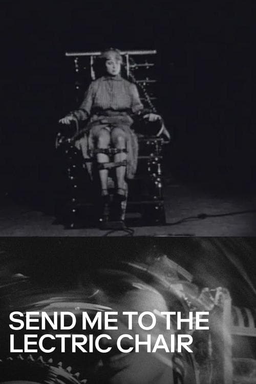 Send Me to the 'Lectric Chairのポスター