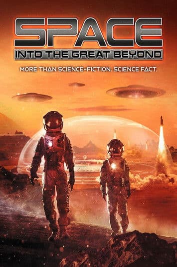 Space: Into the Great Beyondのポスター