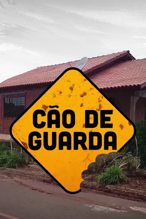 Cão de Guardaのポスター
