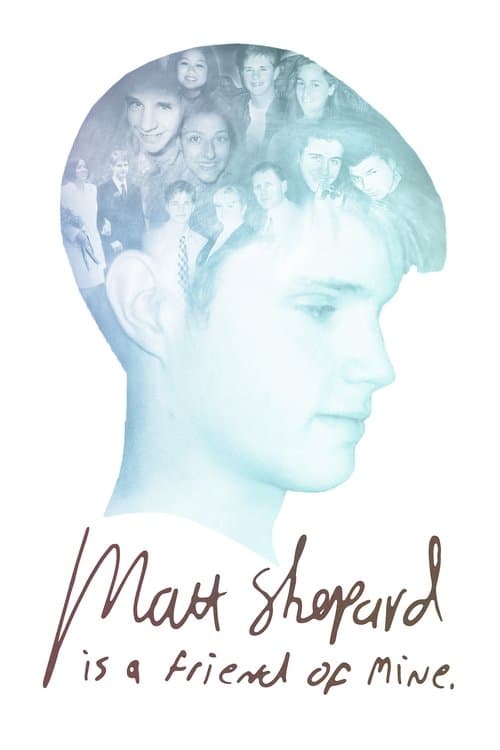 Matt Shepard Is a Friend of Mineのポスター