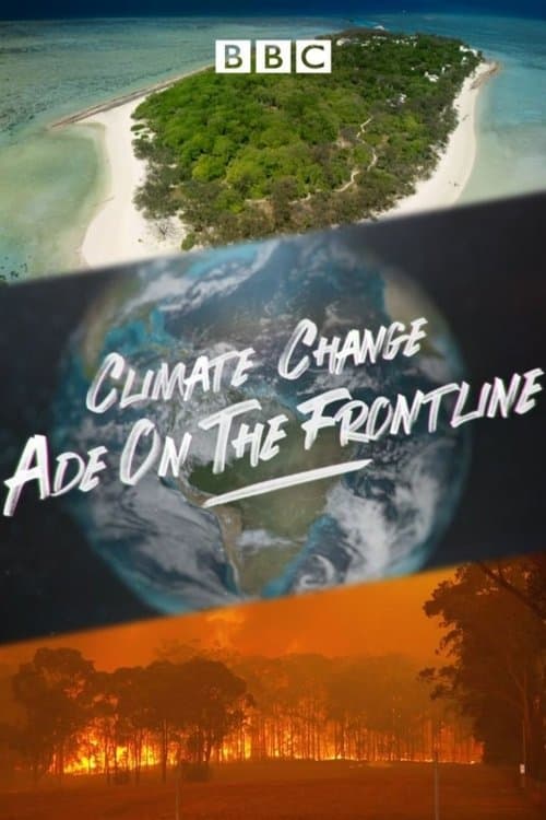 Climate Change: Ade on the Frontlineのポスター